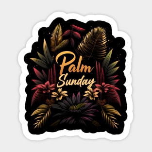 Hosanna,Palm Sunday 2023,Palm Sunday parade, Hosanna in the Highest Sticker